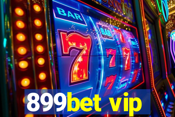 899bet vip